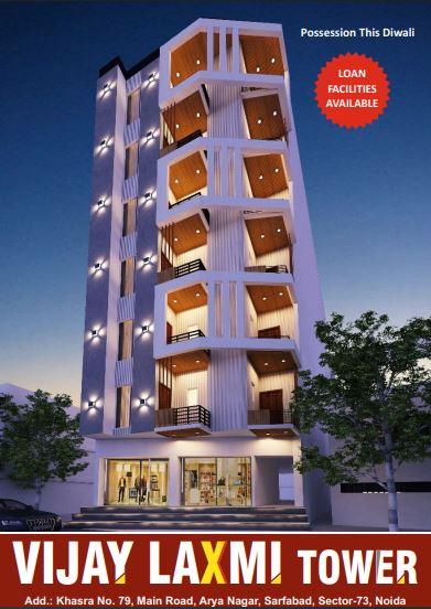 Vijay Laxmi Tower, Sector 73, Noida